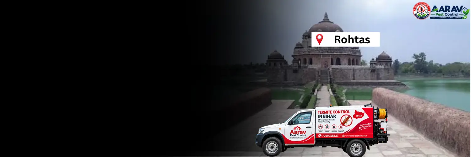 termite control in rohtas, termite treatment in rohtas, termite control rohtas, termite treatment rohtas, best termite control in rohtas, professional termite control rohtas, affordable termite treatment rohtas, termite pest control rohtas, termite exterminator rohtas, termite removal service rohtas, termite inspection rohtas, termite prevention rohtas, anti termite treatment rohtas, pre construction termite treatment rohtas, post construction termite treatment rohtas, residential termite control rohtas, commercial termite control rohtas, termite control company in rohtas, termite control service near me rohtas, termite control price in rohtas, termite treatment price in rohtas, termite control cost rohtas, termite treatment cost rohtas, aarav pest control rohtas, aarav pest control termite treatment.