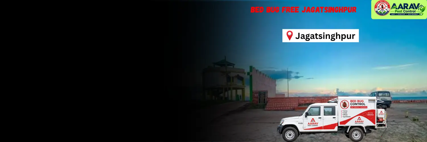 bed bug control in jagatsinghpur, bed bug treatment in jagatsinghpur, bed bug service near jagatsinghpur, bed bug price list in jagatsinghpur, bed bug removal in jagatsinghpur, bed bug pest control jagatsinghpur, bed bug treatment cost jagatsinghpur, professional bed bug control jagatsinghpur, bed bug exterminator in jagatsinghpur, bed bug removal service jagatsinghpur, affordable bed bug treatment jagatsinghpur, bed bug control odisha, bed bug treatment service odisha, bed bug pest control in odisha, bed bug removal odisha