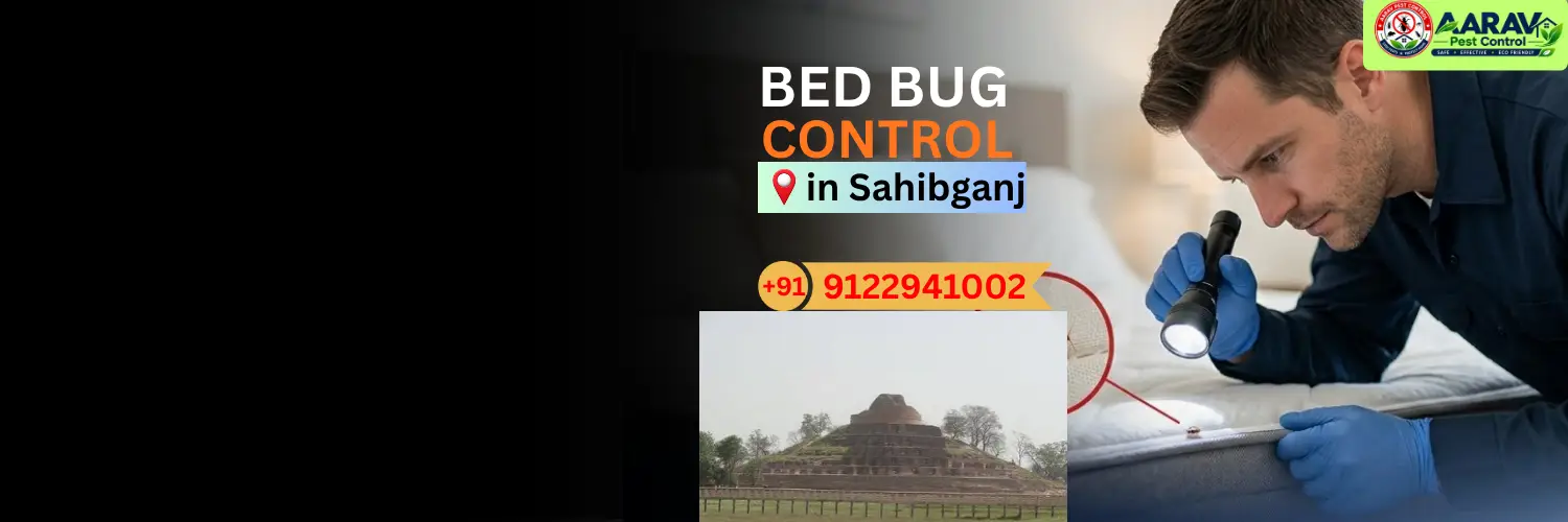 bed bug control in sahibganj, bed bug treatment service sahibganj, bed bug removal in sahibganj, bed bug treatment price sahibganj, bed bug control cost sahibganj, bed bug pest control in rajmahal, bed bug treatment in barharwa, bed bug removal service borio, bed bug control in barhait, bed bug treatment in mandro, bed bug removal in taljhari, bed bug pest control udhwa, bed bug price list sahibganj, affordable bed bug treatment sahibganj jharkhand, professional bed bug exterminator sahibganj, mattress bed bug treatment sahibganj, bed bug treatment near me, home bed bug control sahibganj, bed bug removal cost sahibganj, aarav pest control sahibganj, aarav pest control bed bug treatment